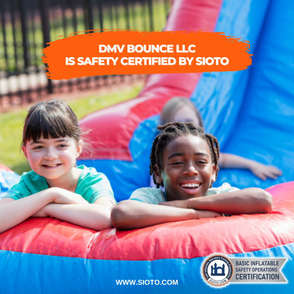 DMV Bounce LLC is safety certified by SIOTO